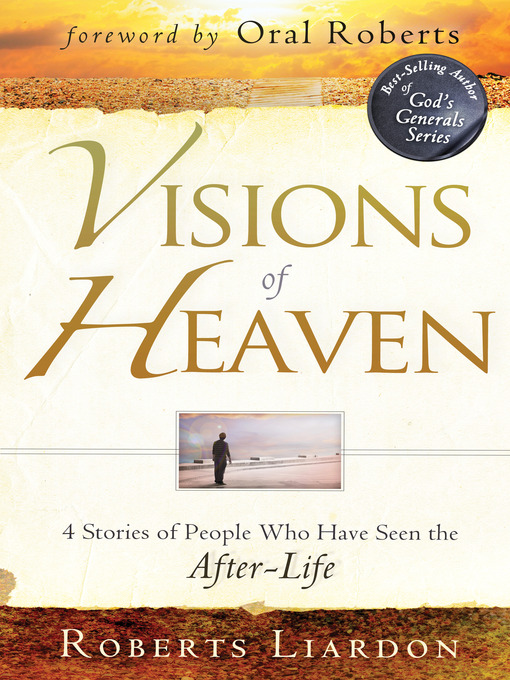 Title details for Visions of Heaven by Roberts Liardon - Available